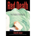 Red Death: The Plague of Damascus