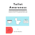 Toilet Awareness: Using Montessori Philosophy to Create a Potty Learning Routine