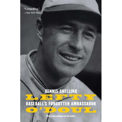 Lefty O'Doul: Baseball's Forgotten Ambassador