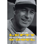 Lefty O'Doul: Baseball's Forgotten Ambassador - Paperback