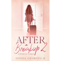 After A Breakup: A Book for Women