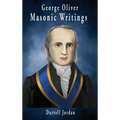 George Oliver Masonic Writings