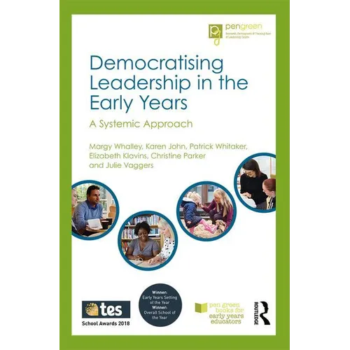 Democratising Leadership in the Early Years: A Systemic Approach