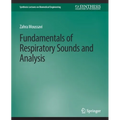 Fundamentals of Respiratory System and Sounds Analysis