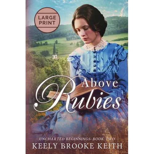 Above Rubies: Large Print