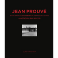 Jean Prouvé Bouqueval Demountable School, 1950, Adaptation Jean Nouvel, 2016
