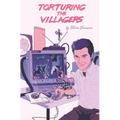 Torturing The Villagers