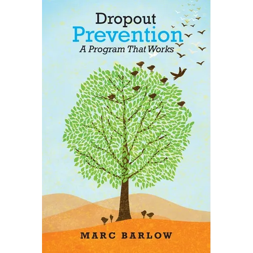Dropout Prevention: A Program That Works