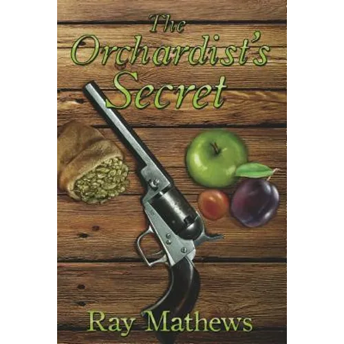 The Orchardist's Secret
