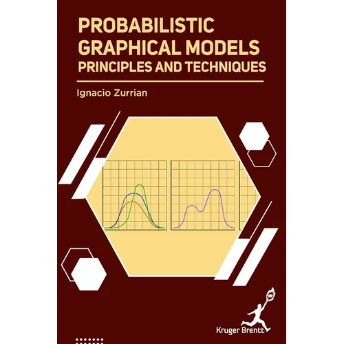 Probabilistic Graphical Models: Principles and Techniques