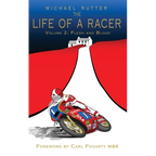The Life of a Racer Volume 2: Flesh and Blood POD - Hardcover