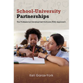 School-University Partnerships: The Professional Development Schools (PDS) Approach