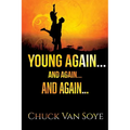 Young Again .... and Again ... and Again