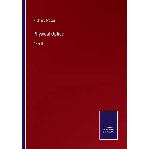 Physical Optics: Part II