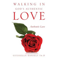 Walking in God's Authentic Love