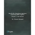 Hands-On Quantum Machine Learning With Python: Volume 1: Get Started
