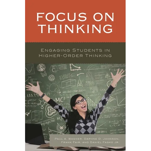Focus on Thinking: Engaging Educators in Higher-Order Thinking