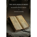 The Sixth Book of Moses and The Seventh Book of Moses
