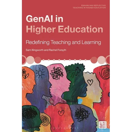 Genai in Higher Education: Redefining Teaching and Learning
