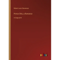 Prince Otto, a Romance: in large print