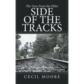 The View From the Other Side of the Tracks