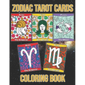 Zodiac Tarot Cards: Astrology Horoscopes Spread Oracle Reading With Botanical Flowers and Geometry Patterns Coloring Activity Book Large S