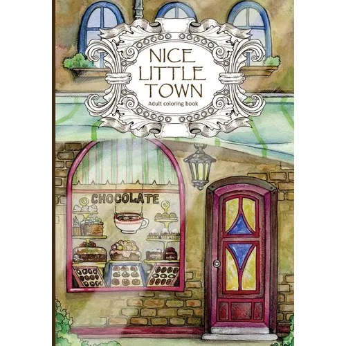 Adult Coloring Book: Nice Little Town
