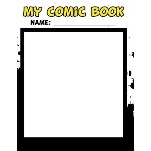 My Comic Book - Create Your Own Comic Book from Start to Finish