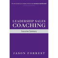 Leadership Sales Coaching: Executive Summary