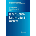 Family-School Partnerships in Context