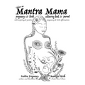 Mantra Mama: Positive Pregnancy, Beautiful Birth.