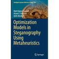 Optimization Models in Steganography Using Metaheuristics
