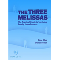 The Three Melissas: The Practical Guide to Surviving Family Homelessness