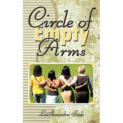 Circle of Empty Arms