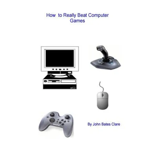 How to Really Beat Computer Games