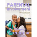 Parental Involvement - The efforts of an evolving school community