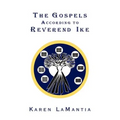 The Gospels According to Reverend Ike