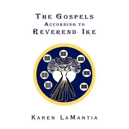 The Gospels According to Reverend Ike