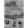 The Boothill Coffee Club-Vol. II: Wartime Memories of Dark Days in Korea, Vietnam, Panama, Desert Storm, The Cold War and The Middle East