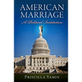 American Marriage: A Political Institution