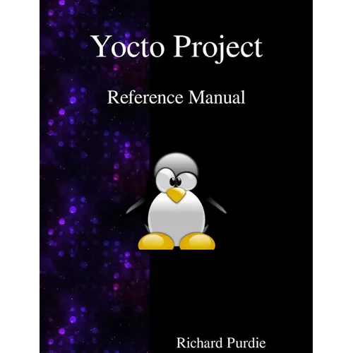 Yocto Project Reference Manual