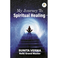 My Journey to Spiritual Healing