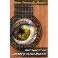 The Music of Jimmy Ojotriste