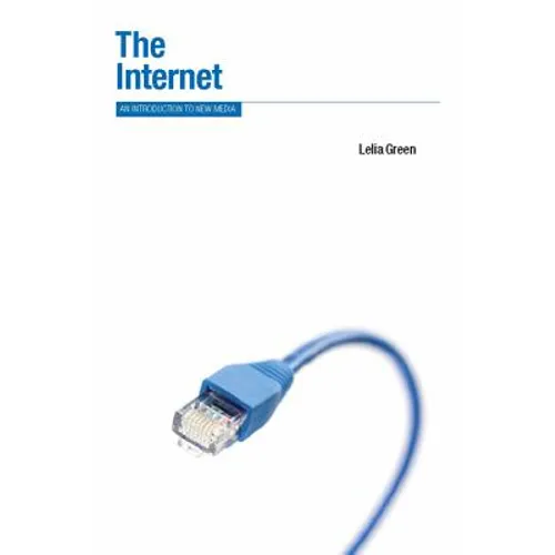 The Internet: An Introduction to New Media