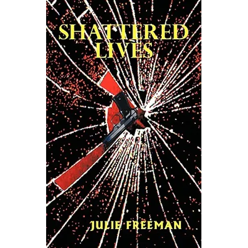 Shattered Lives