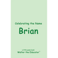 Celebrating the Name Brian