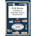 D. R. Barton, A Glimpse of Early Edge Tools in Rochester NY - Paperback