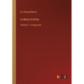 Le Morte d'Arthur: Volume 2 - in large print