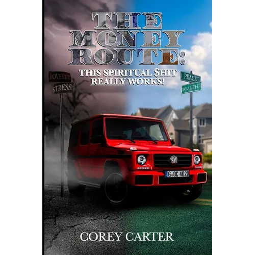 The Money Route: This Spiritual $hit Really Works