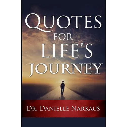Quotes for Life's Journey